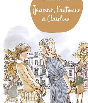 JEANNE, L'AUTOMNE A CLAIRLIEU