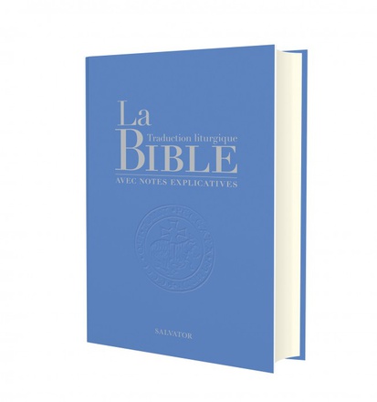 LA BIBLE TRADUCTION LITURGIQUE AVEC NOTES EXPLICATIVES (COMPACTE - BLEU CLAIR)
