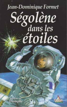 SEGOLENE - T10 - SEGOLENE DANS LES ETOILES