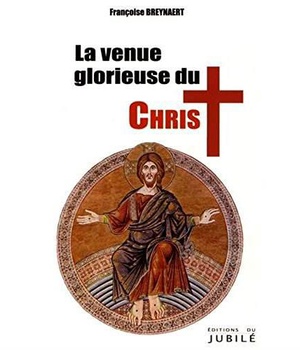LA VENUE GLORIEUSE DU CHRIST
