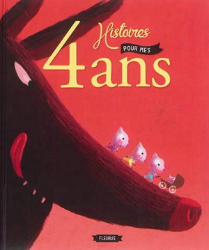 4 HISTOIRES POUR MES 4 ANS (+ CD)