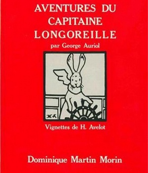 AVENTURES DU CAPITAINE LONGOREILLE