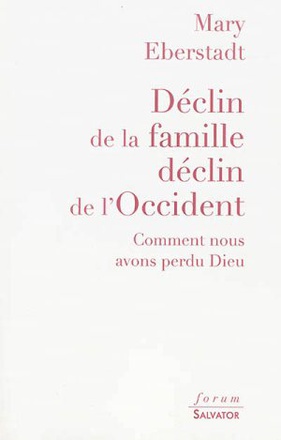DECLIN DE LA FAMILLE, DECLIN DE L'OCCIDENT