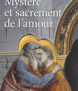 MYSTERE ET SACREMENT DE L'AMOUR