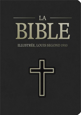 BIBLE SEGOND 1910 - ILLUSTREE