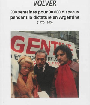 VOLVER 300 SEMAINES POUR 30 000 DISPARUS