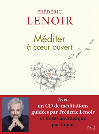 MEDITER A COEUR OUVERT