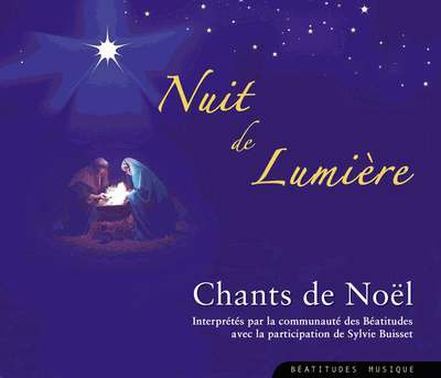 NUIT DE LUMIERE - CD - CHANTS DE NOEL - AUDIO