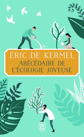 ABECEDAIRE DE L'ECOLOGIE JOYEUSE