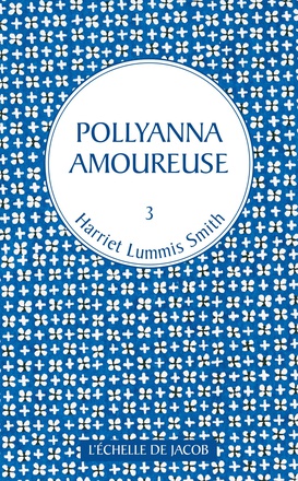 1 POLLYANNA T3 POLLYANNA AMOUREUSE