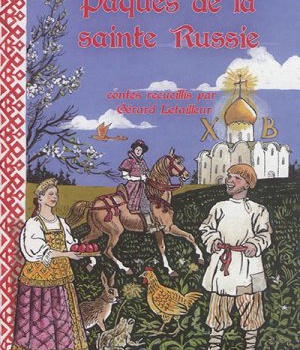 PAQUES DE LA SAINTE RUSSIE