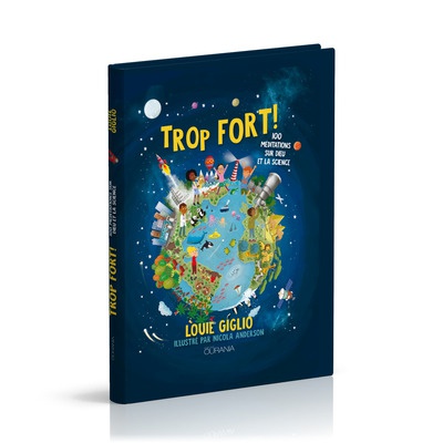 TROP FORT! - 100 MEDITATIONS SUR DIEU ET LA SCIENCE
