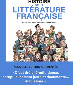 L'INCROYABLE HISTOIRE DE LA LITTERATURE FRANCAISE