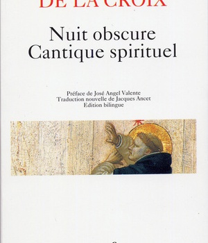 NUIT OBSCURE - CANTIQUE SPIRITUEL ET AUTRES POEMES