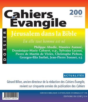 CAHIERS EVANGILE - N 200 JERUSALEM DANS LA BIBLE