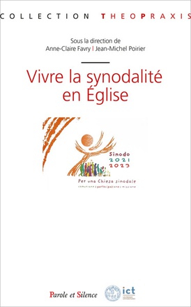 VIVRE LA SYNODALITE EN EGLISE