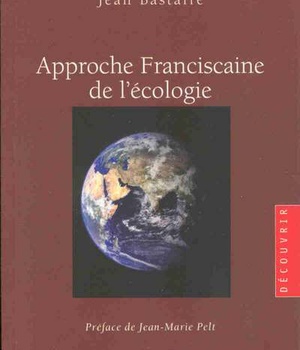 APPROCHE FRANCISCAINE DE L'ECOLOGIE - 2