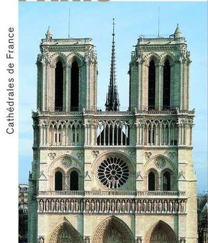 CATHEDRALE NOTRE-DAME DE PARIS