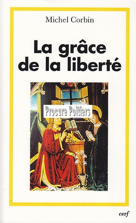 LA GRACE DE LA LIBERTE