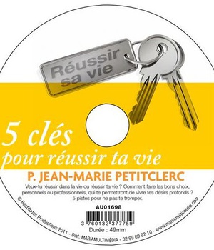 CD 5 CLES POUR REUSSIR TA VIE (17-25 ANS) - P. J-M PETITCLERC - MMMEDIAS