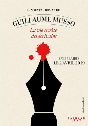 LA VIE SECRETE DES ECRIVAINS