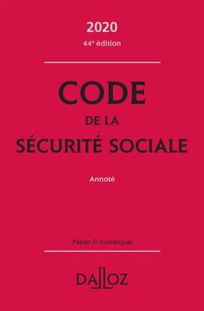CODE DE LA SECURITE SOCIALE 2020, ANNOTE - 44E ED.