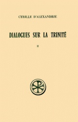 SC 237 DIALOGUES SUR LA TRINITE - TOME 2 (DIALOGUES III,IV, V)