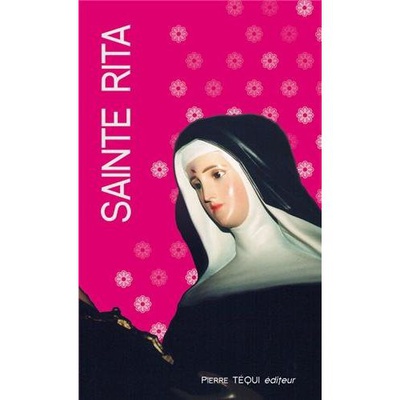 SAINTE RITA DE CASCIA - PRIERES