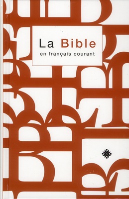 BIBLE EN FRANCAIS COURANT AVEC DEUTEROCANONIQUES AVEC NOTES (FORMAT STANDARD)