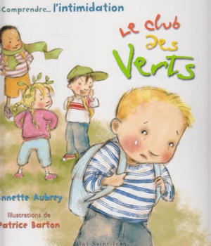 COMPRENDRE L'INTIMIDATION : LE CLUB DES VERTS