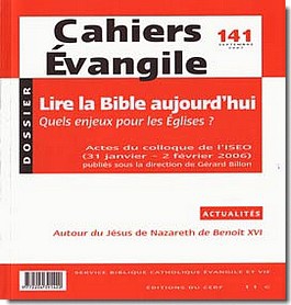 CAHIERS EVANGILE NO 141. LIRE LA BIBLE AUJOURD'HUI