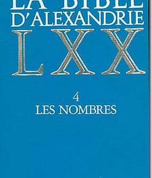 LA BIBLE D'ALEXANDRIE : LES NOMBRES