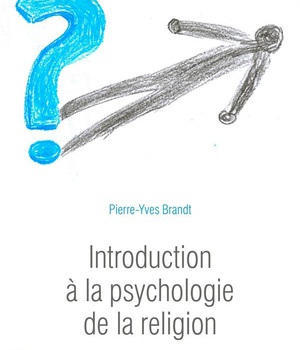 INTRODUCTION A LA PSYCHOLOGIE DE LA RELIGION