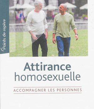 ATTIRANCE HOMOSEXUELLE ACCOMPAGNER LES PERSONNES