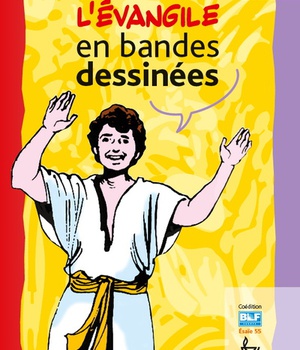 BIBLE BD - EVANGILE EN BANDES DESSINEES