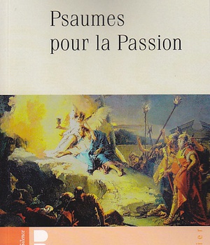 PSAUMES POUR LA PASSION
