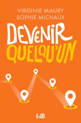 DEVENIR QUELQU'UN - NOUVELLE EDITION