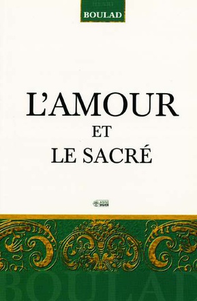 AMOUR ET LE SACRE (L')