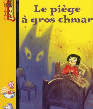 LE PIEGE A GROS CHMAR