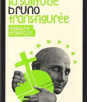 SAINT BRUNO, LA SOLITUDE TRANSFIGUREE