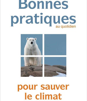 BONNES PRATIQUES POUR SAUVER LE CLIMAT
