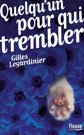 QUELQU'UN POUR QUI TREMBLER