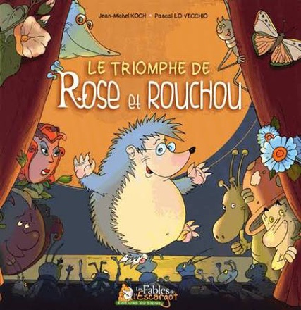 LE TRIOMPHE DE ROSE ET ROUCHOU
