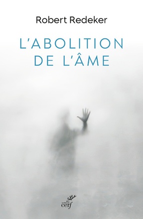L'ABOLITION DE L'AME