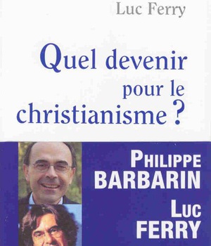 QUEL DEVENIR POUR LE CHRISTIANISME?