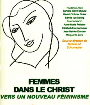 FEMMES DANS LE CHRIST - VERS UN NOUVEAU FEMINISME