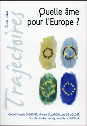 QUELLE AME POUR L'EUROPE ?