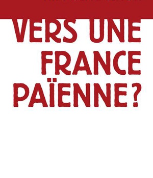 VERS UNE FRANCE PAIENNE