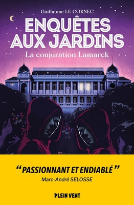LA CONJURATION LAMARCK - ENQUETES AUX JARDINS 3