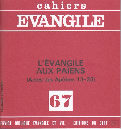 CAHIERS EVANGILE NO 67. L'EVANGILE AUX PAIENS